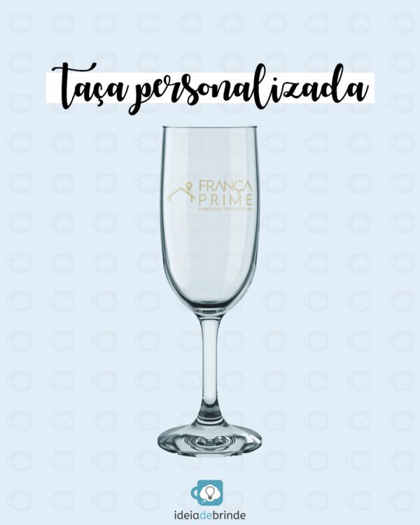 Taça de Champanhe Personalizada | Brindes Personalizados