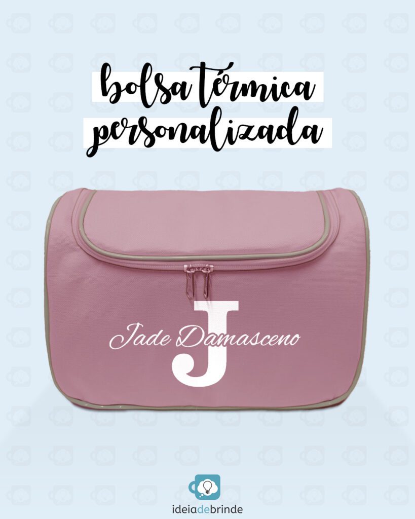 Bolsa Térmica Personalizada | Brindes Personalizados